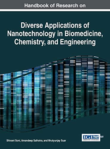 Diverse Applications of Nanotechnology in Biomedicine, Chemistry, and Engineerin [Hardcover]