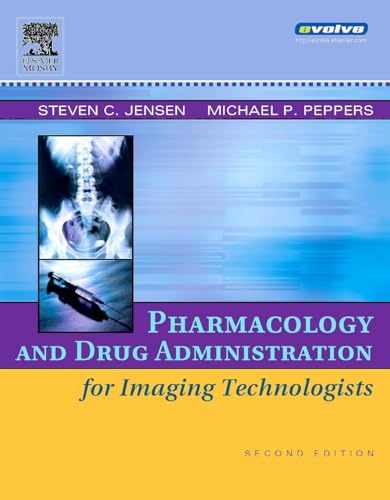 Pharmacology and Drug Administration for Imaging Technologists [Paperback]