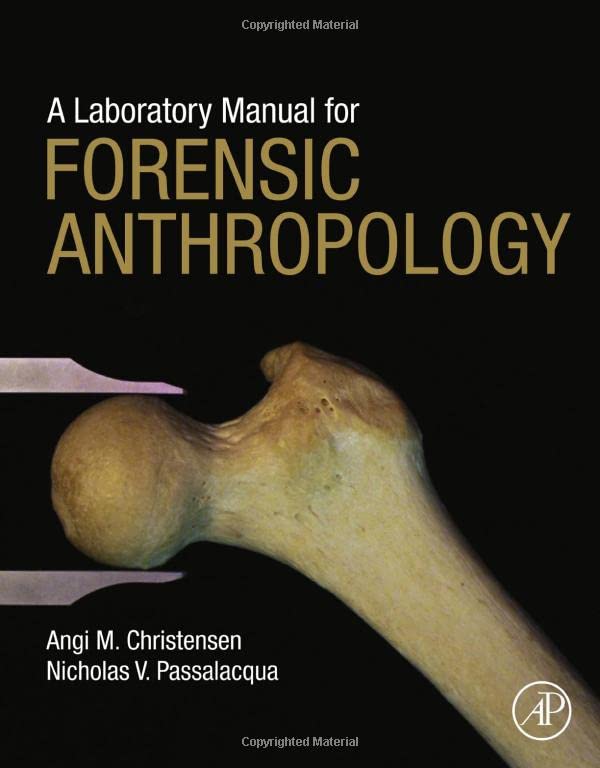 A Laboratory Manual for Forensic Anthropology [Spiral bound]