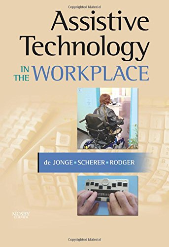 Assistive Technology in the Workplace [Paperback]