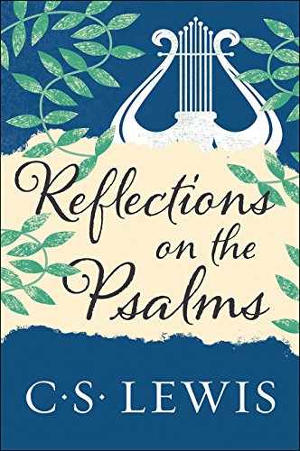Reflections on the Psalms [Paperback]