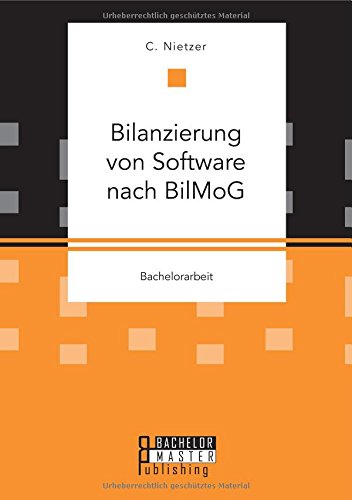Bilanzierung Von Software Nach Bilmog (german Edition) [Paperback]