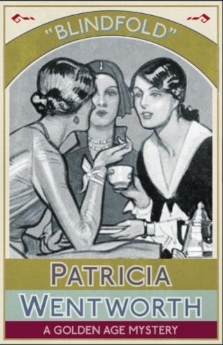Blindfold A Golden Age Mystery [Paperback]