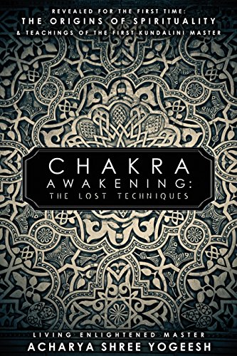 Chakra Awakening The Lost Techniques [Paperback]