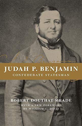 Judah P. Benjamin Confederate Statesman [Paperback]