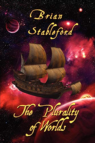 Plurality of Worlds  A Sixteenth-Century Space Opera [Paperback]