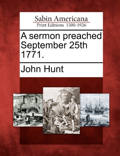 Sermon Preached September 25th 1771 [Paperback]