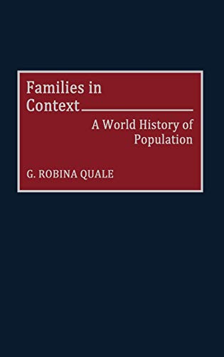 Families in Context A World History of Population [Hardcover]