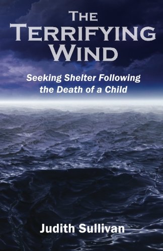 The Terrifying Wind Seeking Shelter Following The Death Of A Child [Paperback]