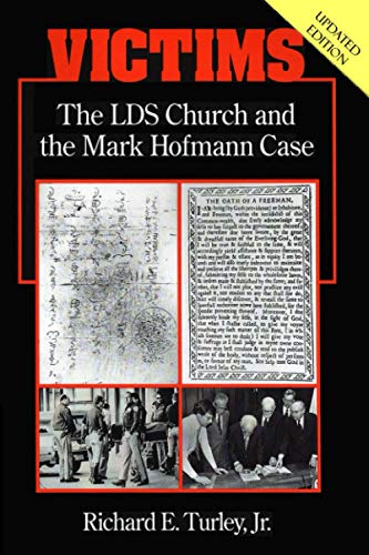 Victims  The LDS Church and the Mark Hoffman Case [Paperback]
