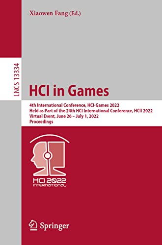 HCI in Games 4th International Conference, HCI-Games 2022, Held as Part of the  [Paperback]