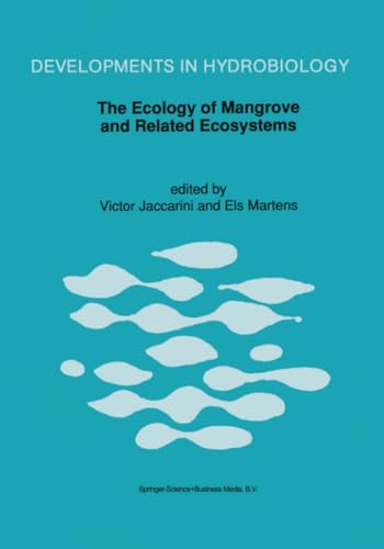 The Ecology of Mangrove and Related Ecosystems Proceedings of the International [Paperback]