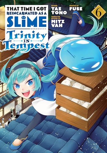 That Time I Got Reincarnated as a Slime Trinity in Tempest (Manga) 6 [Paperback]