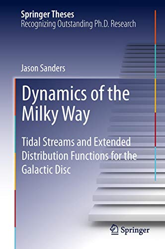 Dynamics of the Milky Way Tidal Streams and Extended Distribution Functions for [Hardcover]