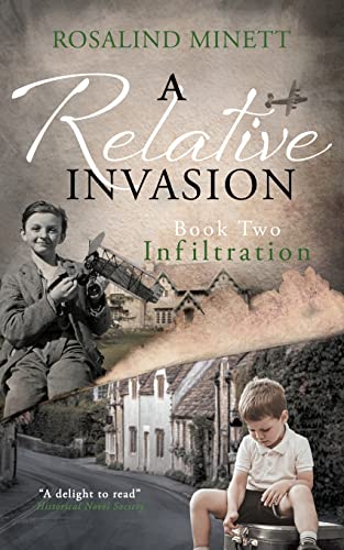 Infiltration (a Relative Invasion, Book 2) Two Boys, One Family, A World At War [Paperback]