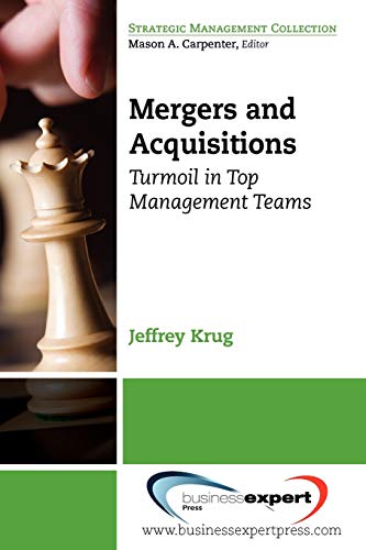 Mergers And Acquisitions Turmoil In Top Management Teams (strategic Management  [Paperback]