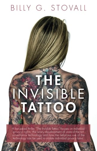 The Invisible Tattoo A Fast Paced Thriller,  the Invisible Tattoo  Focuses On I [Paperback]
