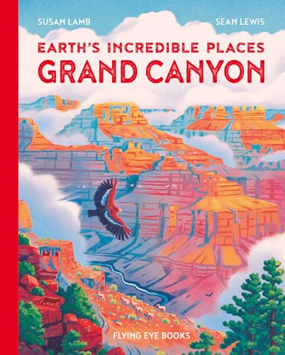 Earth's Incredible Places Grand Canyon [Hardcover]