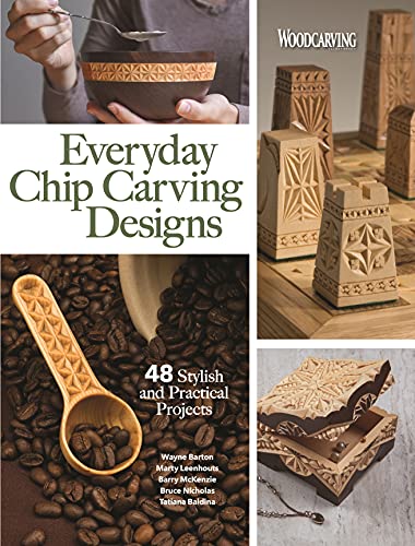 Everyday Chip Carving Designs 48 Stylish and Practical Projects [Paperback]