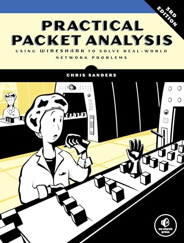 Practical Packet Analysis, 3rd Edition Using Wireshark to Solve Real-World Netw [Paperback]