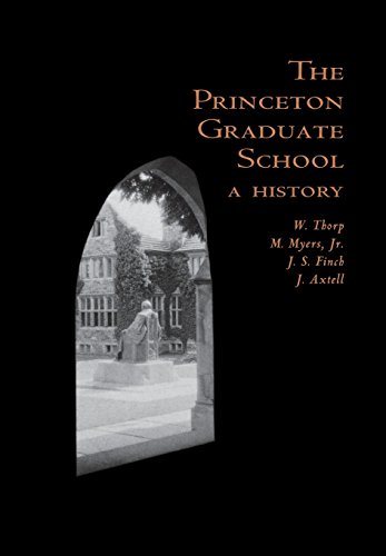 The Princeton Graduate School A History [Hardcover]