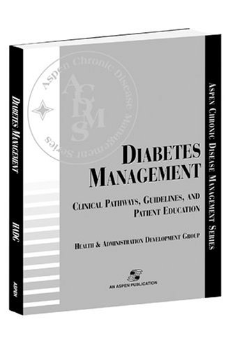 Diabetes Management Clinical Pathways, Guidelines, and Patient Education [Paperback]