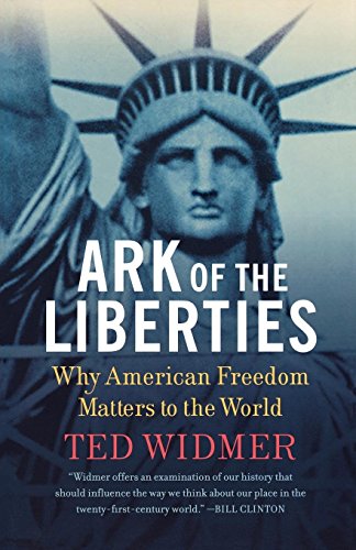 Ark of the Liberties Why American Freedom Matters to the World [Paperback]