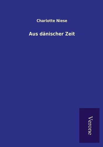 Aus Danischer Zeit (german Edition) [Paperback]