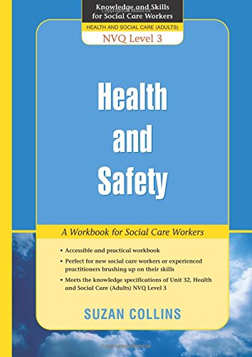 Health and Safety A Workbook for Social Care Workers NVQ Level 3 [Paperback]