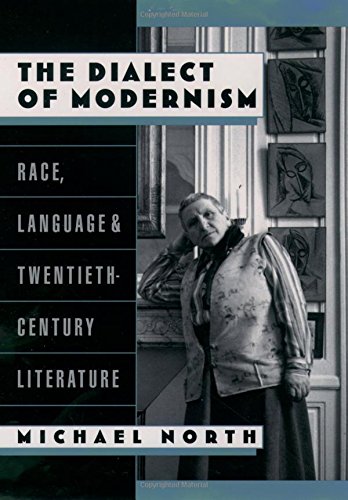 The Dialect of Modernism Race, Language, and Twentieth-Century Literature [Paperback]