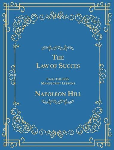 The Law Of Success From The 1925 Manuscript Lessons [Hardcover]