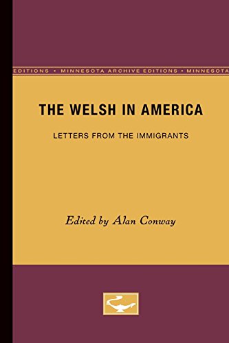 The Welsh in America Letters From the Immigrants [Paperback]