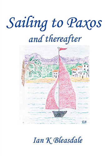 Sailing To Paxos And Thereafter [Paperback]