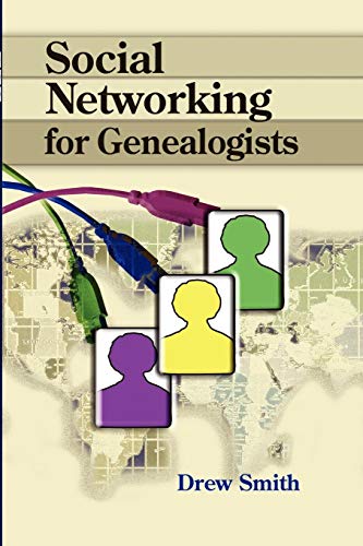 Social Networking for Genealogists [Paperback]