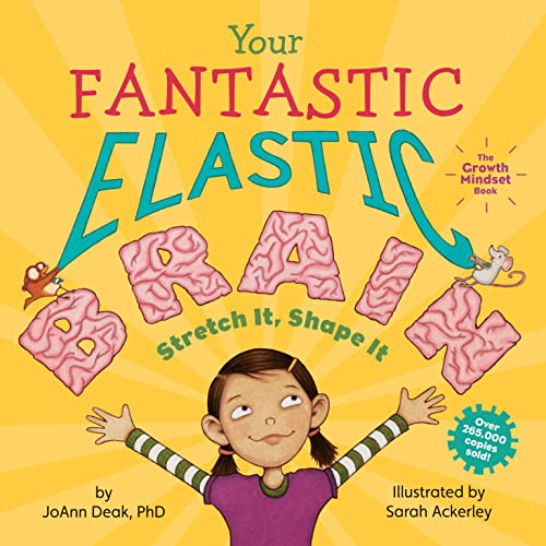 Your Fantastic Elastic Brain Stretch It, Shape It [Hardcover]