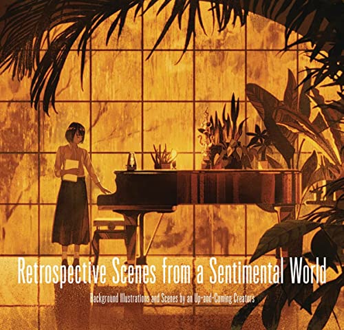 Retrospective Scenes from a Sentimental World Background Illustrations and Scen [Paperback]