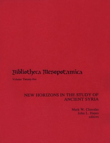 New Horizons in the Study of Ancient Syria [Paperback]