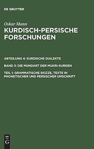 Grammatische Skizze, Texte in Phonetischer und Persischer Umschrift [Hardcover]