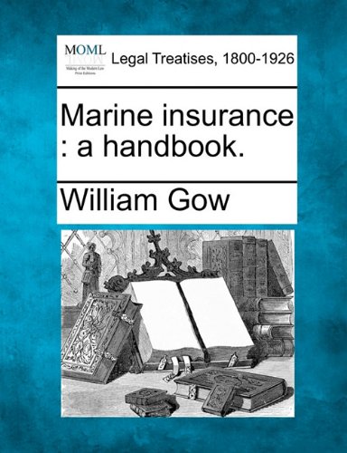 Marine insurance  a Handbook [Paperback]