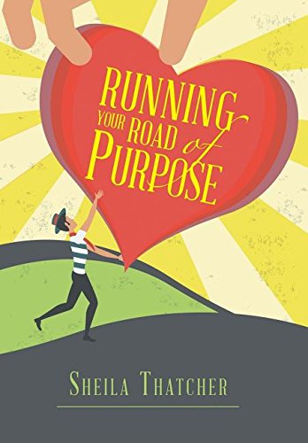 Running Your Road Of Purpose [Hardcover]