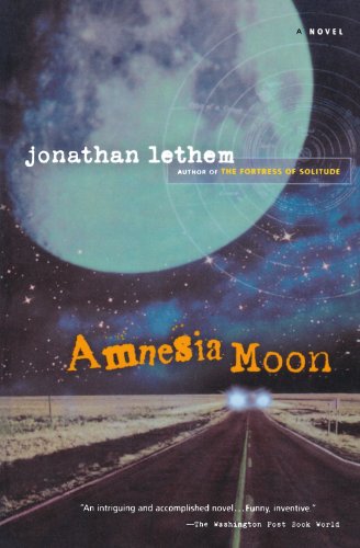 Amnesia Moon [Paperback]