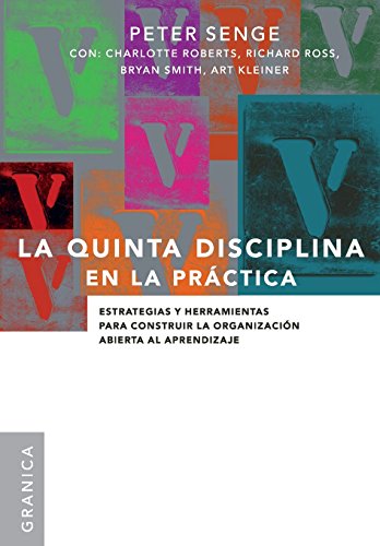La Quinta Disciplina En La Practica (spanish Edition) [Paperback]