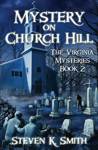 Mystery On Church Hill (the Virginia Mysteries) [Paperback]