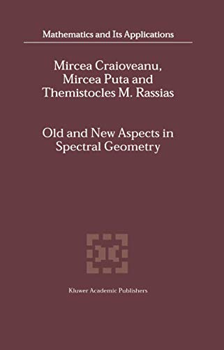 Old and New Aspects in Spectral Geometry [Hardcover]