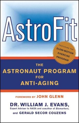 AstroFit The Astronaut Program for Anti-Aging [Paperback]