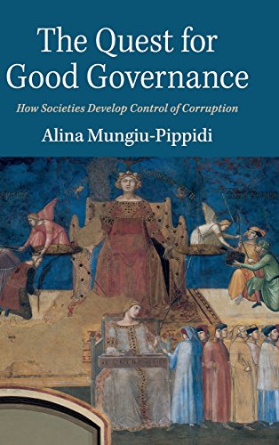 The Quest for Good Governance How Societies Develop Control of Corruption [Hardcover]