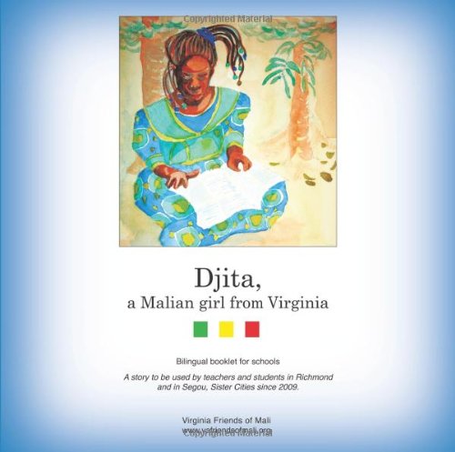 Djita, a Malian Girl from Virgini  Djita, une fille malienne de la Virginie [Paperback]