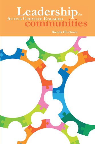 Leadership  For Active Creative Engaged Communities [Paperback]