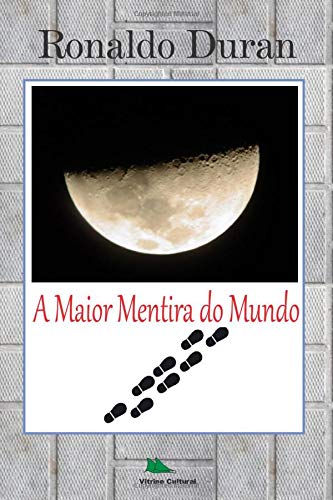 Maior Mentira Do Mundo [Paperback]