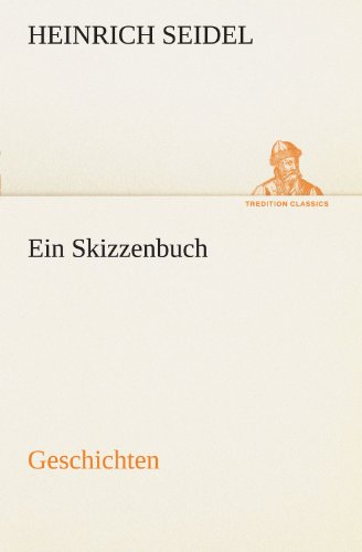 Skizzenbuch Geschichten [Paperback]